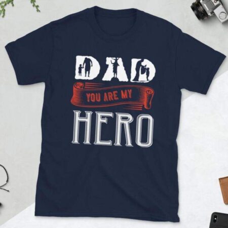 Dad you are my Hero T-Shirt - Cart Weez